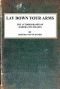 [Gutenberg 49294] • Lay Down Your Arms: The Autobiography of Martha von Tilling